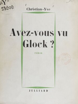 cover image of Avez-vous vu Glock ?